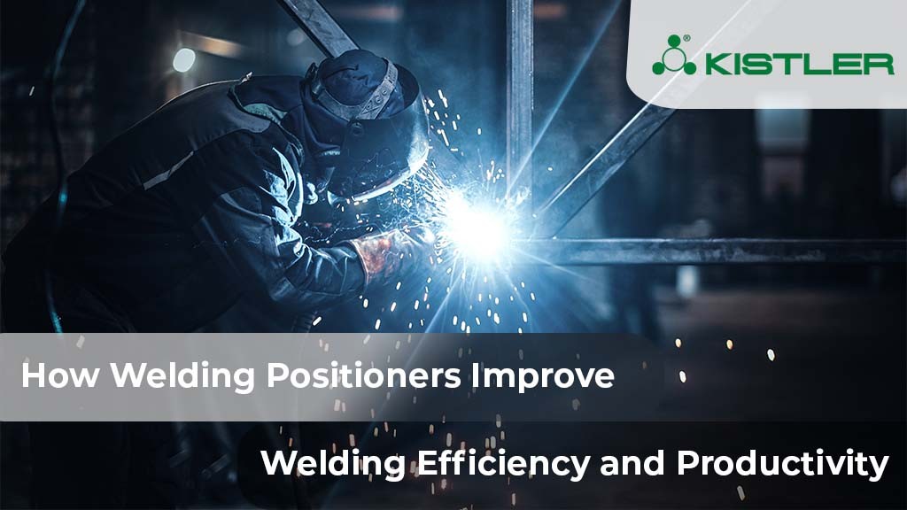 HOW WELDING POSITIONERS IMPROVE WELDING EFFICIENCY AND PRODUCTIVITY?
